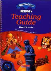 Storyworlds Bridges Teaching Guide