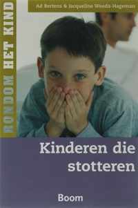 Rondom het kind  -   Kinderen die stotteren