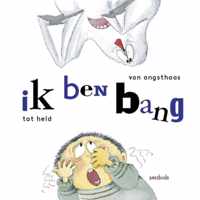 Mijn leefwereld  -   Ik ben bang