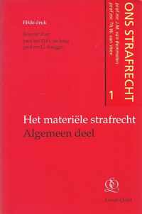 1 Het materiele strafrecht: algemeen deel Ons strafrecht