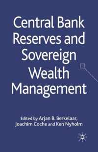 Central Bank Reserves and Sovereign Wealth Management