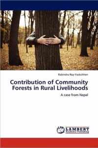 Contribution of Community Forests in Rural Livelihoods