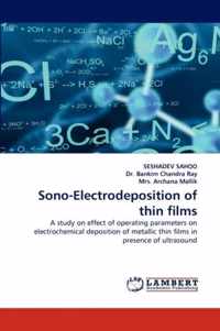 Sono-Electrodeposition of thin films