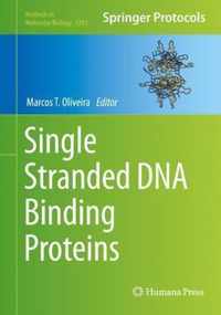 Single Stranded DNA Binding Proteins