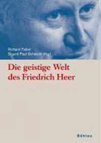 Die geistige Welt des Friedrich Heer