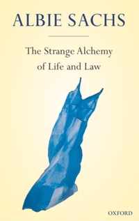 The Strange Alchemy Of Life And Law