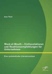 Word-of-Mouth - Einflussfaktoren und Reaktionsempfehlungen für Unternehmen