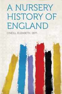 A Nursery History of England