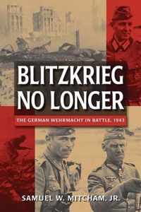 Blitzkrieg No Longer