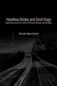 Headless Brides and Devil Dogs