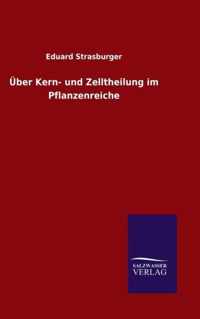 UEber Kern- und Zelltheilung im Pflanzenreiche