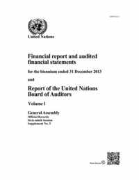 Financial report and audited financial statements for the biennium ended 31 December 2013 and report of the Board of Auditors