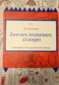 Zwervers, knutselaars, strategen