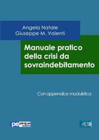 Manuale pratico della crisi da sovraindebitamento