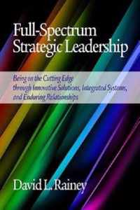 Full-Spectrum Strategic Leadership