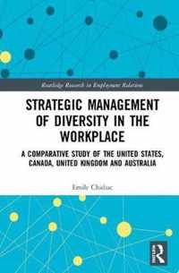 Strategic Management of Diversity in the Workplace