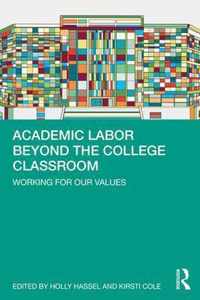 Academic Labor Beyond the College Classroom