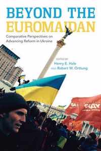 Beyond the Euromaidan