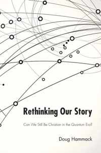 Rethinking Our Story