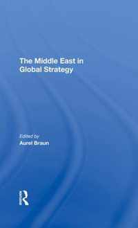 The Middle East In Global Strategy