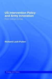 US Intervention Policy and Army Innovation