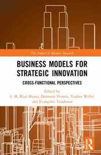 Business Models for Strategic Innovation