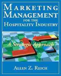 Marketing Management for the Hospitality Industry