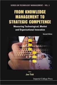 From Knowledge Management To Strategic Competence