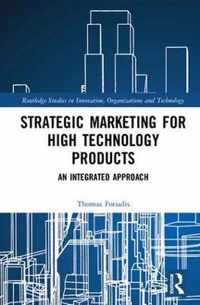 Strategic Marketing for High Technology Products