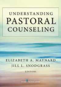 Understanding Pastoral Counseling