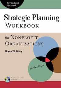 Strategic Planning Workbook for Nonprofit Organizations, Revised and Updated