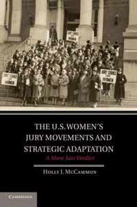 The U.S. Women's Jury Movements and Strategic Adaptation