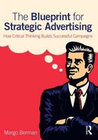 The Blueprint for Strategic Advertising