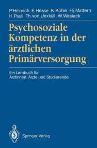 Psychosoziale Kompetenz in Der Arztlichen Primarversorgung