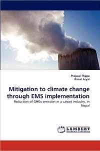 Mitigation to climate change through EMS implementation