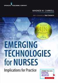 Emerging Technologies for Nurses