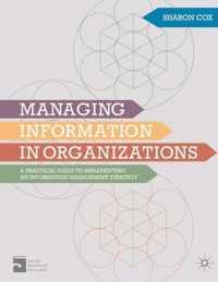 Managing Information in Organizations