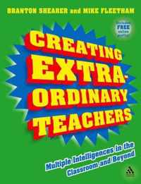 Creating Extra-Ordinary Teachers