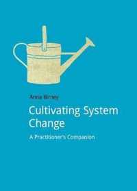 Cultivating System Change