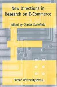 New Directions in Research on Electronic Commerce