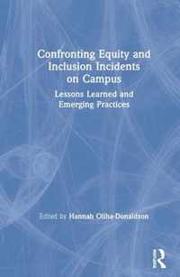 Confronting Equity and Inclusion Incidents on Campus