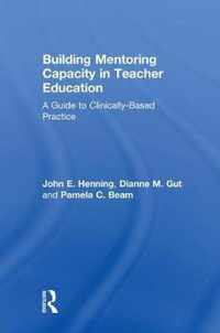 Building Mentoring Capacity in Teacher Education