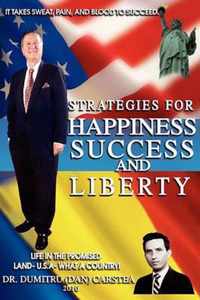 Strategies for Happiness, Success, and Liberty