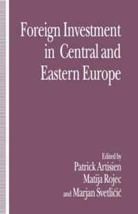 Foreign Investment and Privatization in Eastern Europe