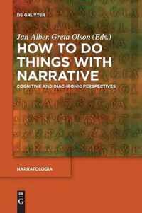 How to Do Things with Narrative