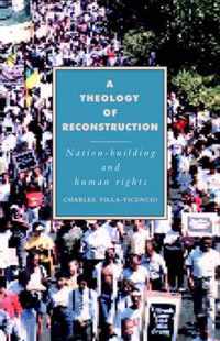 A Theology of Reconstruction