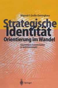 Strategische Identitat - Orientierung Im Wandel