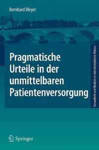 Pragmatische Urteile in der unmittelbaren Patientenversorgung