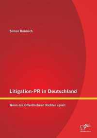 Litigation-PR in Deutschland