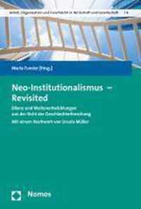 Neo-Institutionalismus - Revisited